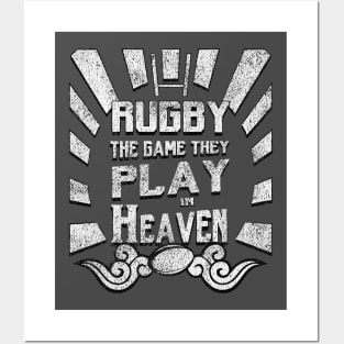 Rugby The Game Played In heaven -  Distressed Posters and Art